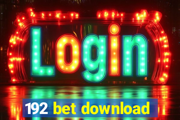 192 bet download